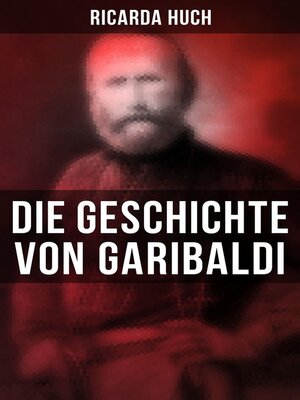 cover image of Die Geschichte von Garibaldi